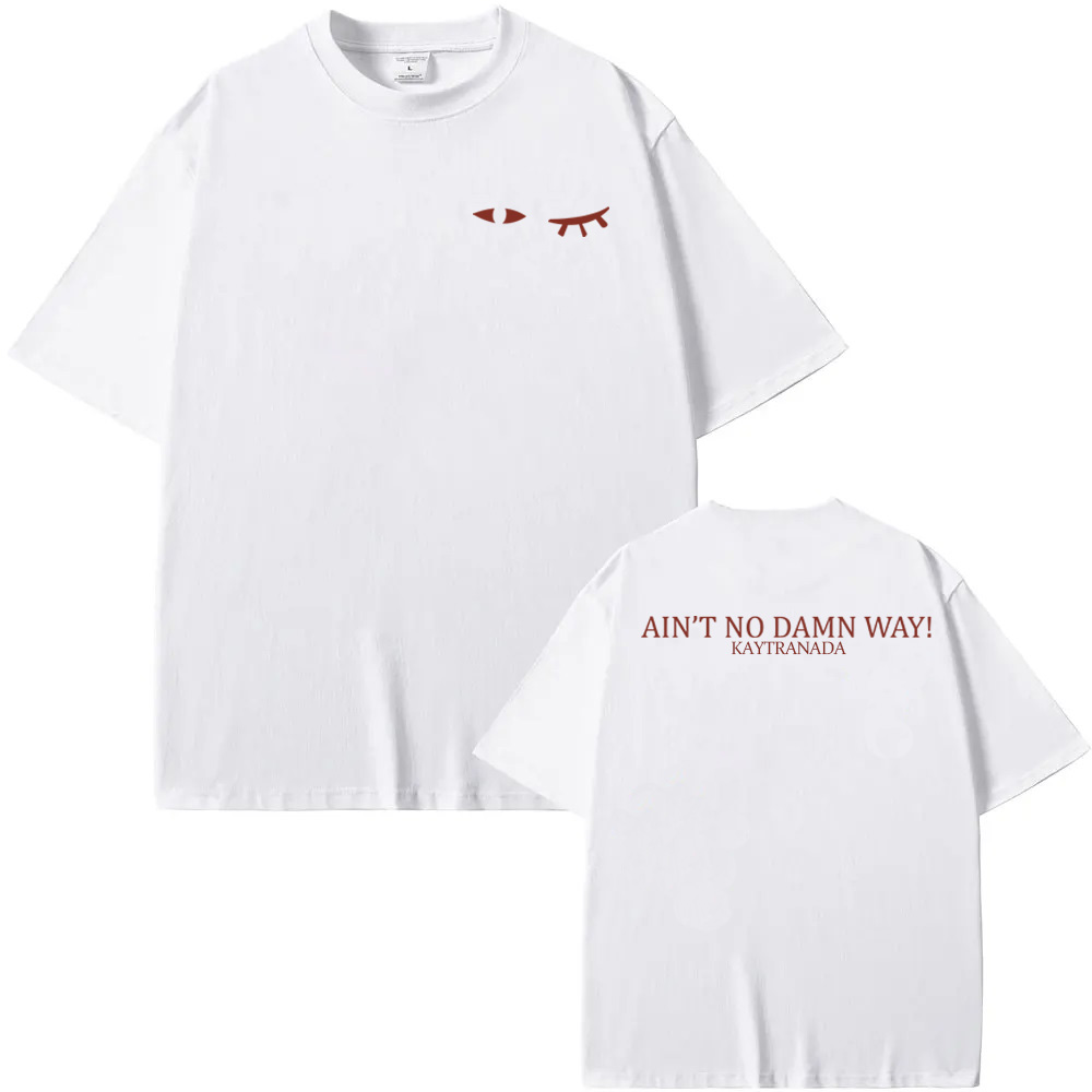 KAYTRANADA - AIN'T NO DAMN WAY - Summer Clothing Women Canada review and price